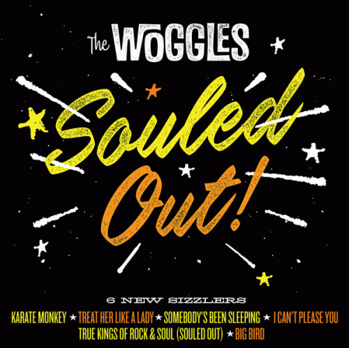 The Woggles : Souled Out !